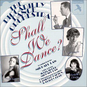 Shall We Dance , Piccadilly Dance Orchestra