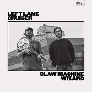 Claw Machine Wizard , Left Lane Cruiser