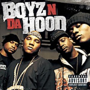 Boyz N Da Hood [Explicit Content] , Boyz N da Hood