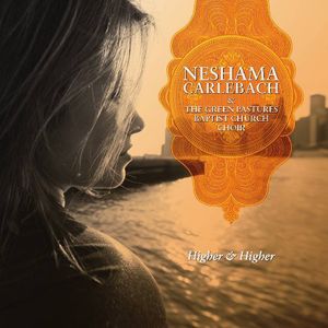 Higher and Higher , Neshama Carlebach