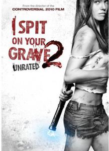 I Spit on Your Grave 2