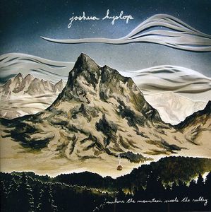 Where the Mountain Meets the Valley , Joshua Hyslop