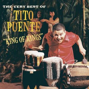 King of Kings: The Very Best of , Tito Puente