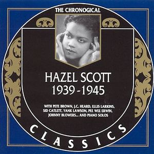 1939-1945 , Hazel Scott
