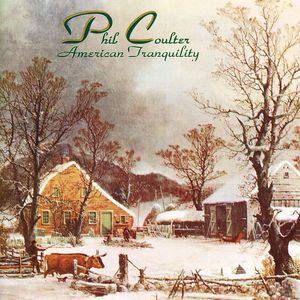 American Tranquility , Phil Coulter