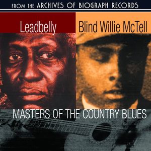 Masters of the Country Blues , Lead Belly