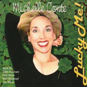 Lucky Me! , Michelle Conte