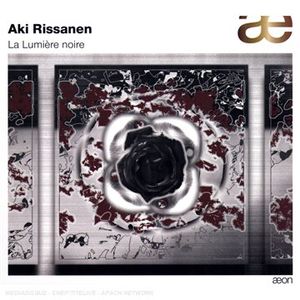 La Lumiere Noire , Aki Rissanen