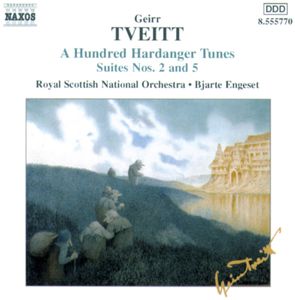 100 Hardanger Tunes Op 151 / Suites 2 & 5 , Bjarte Engeset