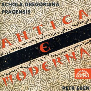 Gregorian Missa / Eben: Suita Liturgica , Schola Gregoriana Pragensis