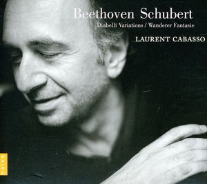 Diabelli Variations & Wanderer Fantaisie , Laurent Cabasso
