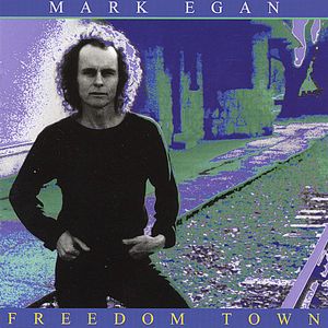 Freedom Town , Mark Egan