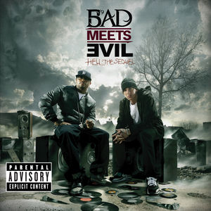 Hell: The Sequel [Explicit Content] , Bad Meets Evil