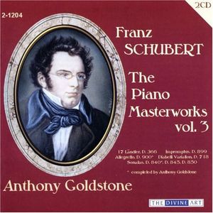 Schubert, R. : Piano Masterworks Vol. 3 , Anthony Goldstone