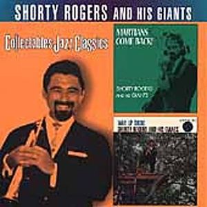 Martians Come Back / Way Up There , Shorty Rogers