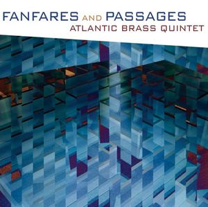 Fanfares & Passages , Atlantic Brass Quintet