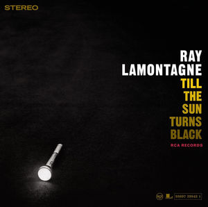 Till the Sun Turns Black , Ray LaMontagne