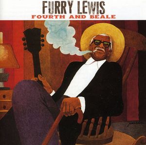 Fourth and Beale , Furry Lewis