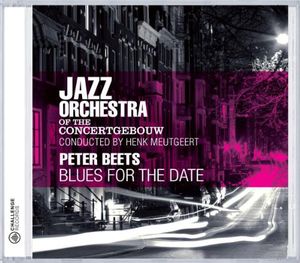 Blues for the Date , Jazz Orchestra of the Concertgebouw