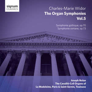 Widor: The Organ Symphonies, Vol. 5
