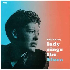 Lady Sings the Blues [Import] , Billie Holiday