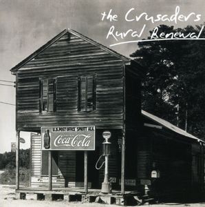 Rural Renewal , The Crusaders