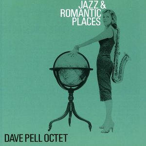 Jazz & Romantic Places , Dave Pell