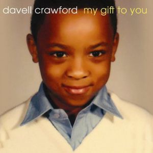 My Gift to You , Davell Crawford