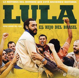 Lula El Hijo de Brasil (Original Soundtrack) [Import]