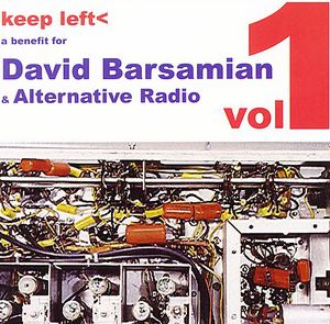 Keep Left, Vol. 1: A Benefit For David Barsamian and Alternative Radio , Various Artists