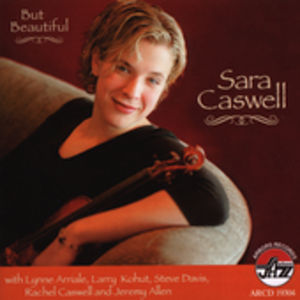 But Beautiful , Sara Caswell