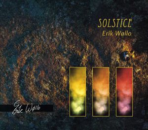 Solstice , Erik W llo