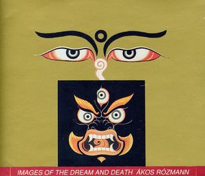 Images Dream and Death , Akos Rozmann
