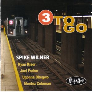3 to Go , Spike Wilner