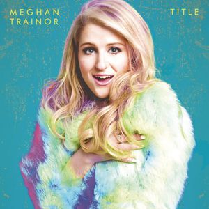 Title , Meghan Trainor