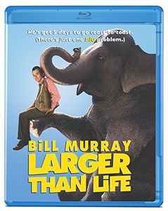 Larger Than Life , Bill Murray