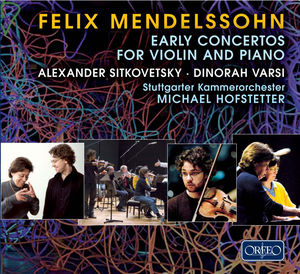 Early Concertos for Violin & Piano , F. Mendelssohn