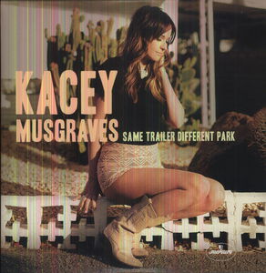 Same Trailer Different Park , Kacey Musgraves