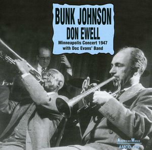 Minneapolis Concert 1947 with Doc Evans Band , Don Ewell
