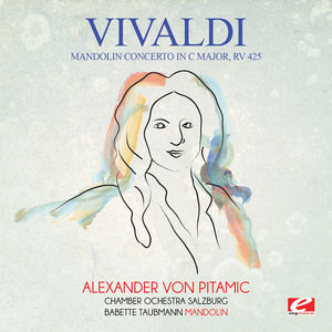Vivaldi: Mandolin Concerto in C Major, RV 425 , Vivaldi