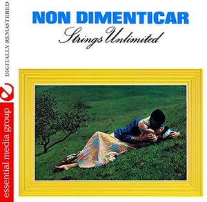 Strings Unlimted Non Dimenticar , Strings Unlimited