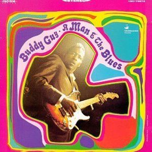 A Man And The Blues , Buddy Guy