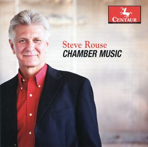 Chamber Music , Steve Rouse