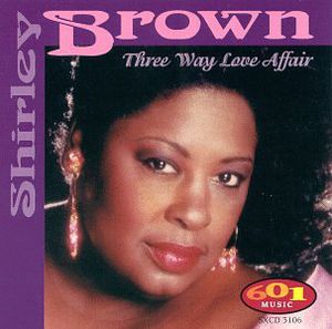 Three Way Love Affair , Shirley Brown