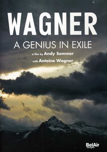 Genius in Exile , R. Wagner