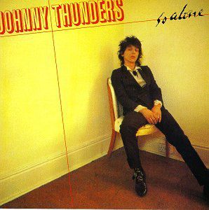 So Alone , Johnny Thunders