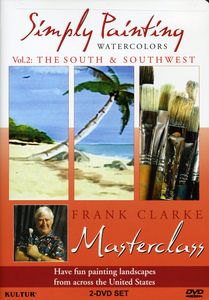 Simply Painting Across United States 2: South , Frank Clarke
