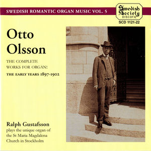Complete Organ Works 1 , Otto Olsson