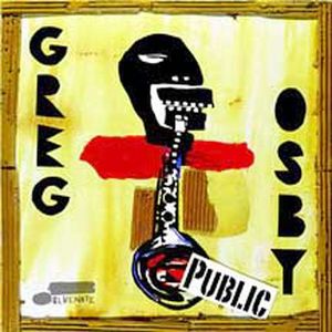 Public , Greg Osby