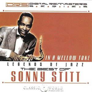 In A Mellow Tone: The Best Of , Sonny Stitt